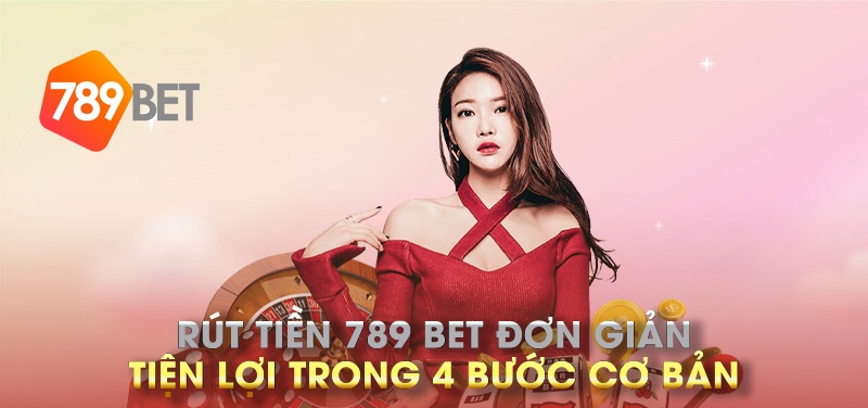 Rút tiền 789bet 